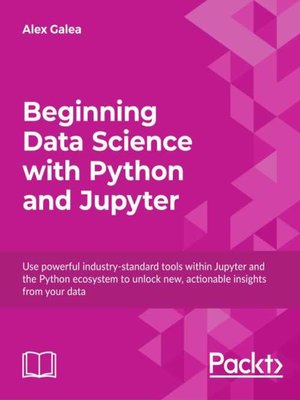 cover image of Beginning Data Science with Python and Jupyter